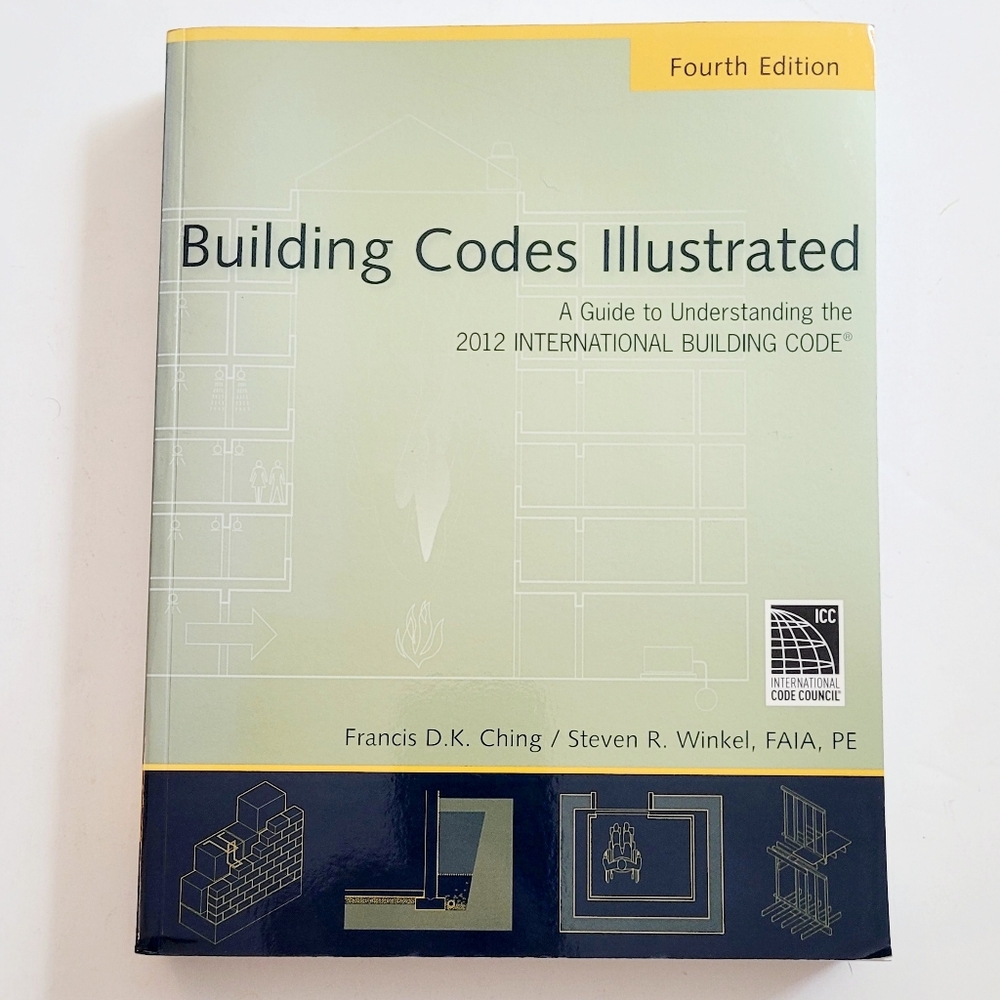 Building Codes Illustrated 2012 Edition